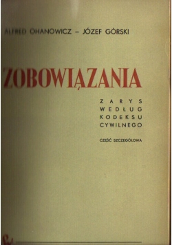 Zobowiązania zarys według kodeksu cywilnego, część szczegółowa