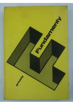 Fundamenty, projektowanie i wykonawstwo