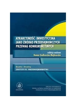 Atrakcyjność inwestycyjna jako źródło przedsiębiorczych przewag konkurencyjnych
