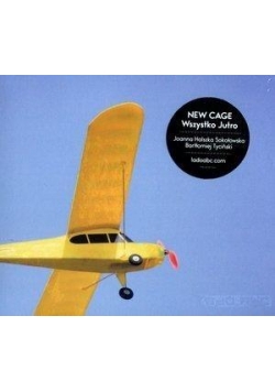 Wszystko jutro - New Cage CD