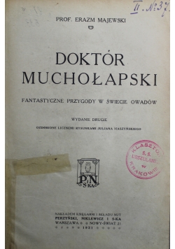 Doktór Muchołapski 1921 r.