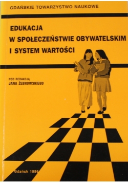 Edukacja w społeczeństwie obywatelskim i system wartości