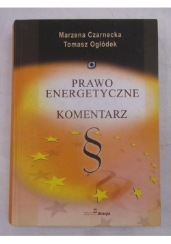 Prawo energetyczne. Komentarz