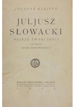 Juljusz Słowacki. Dzieje twórczości, tom III, 1923 r.