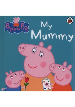 Peppa Pig My Mummy