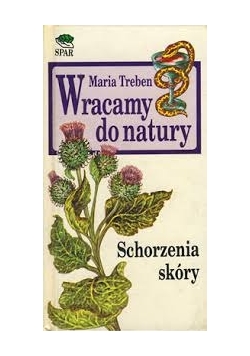 Wracamy do natury. Schorzenia skóry