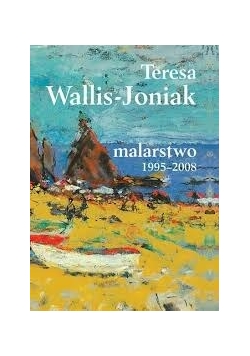 Malarstwo 1995-2008 + autograf
