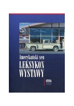Amerykański sen leksykon wystawy