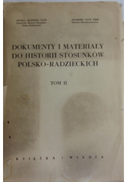 Dokumenty i materiały do historii stosunków polsko-radzieckich tom II
