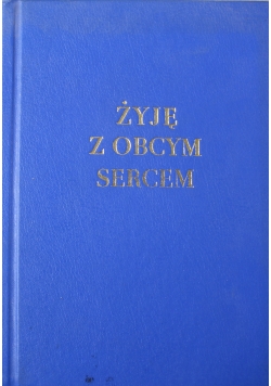 Żyję z Obcym Sercem Autograf Dzido