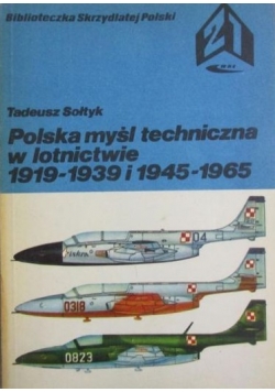 Polska myśl techniczna w lotnictwie 1919-1939 i 1945-1965