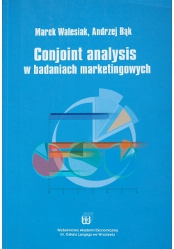 Conjoint analysis w badaniach marketingowych