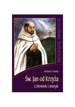 Biografie świętych - Św. Jan od Krzyża