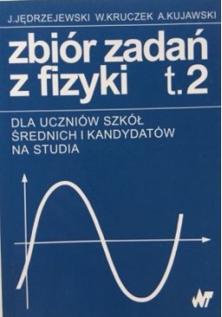 Zbiór zadań z fizyki t.2