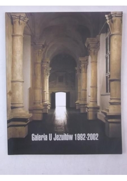 Galeria U Jezuitów 1992-2002