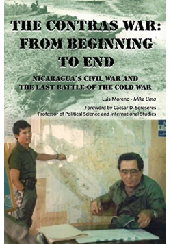 The Contras War from beginning to end
