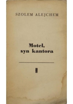 Alejchem Szolem - Motel, syn kantora