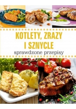 Kotlety zrazy i sznycle