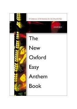 The New oxford Easy Anthem Book