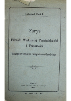 Zarys filozofii wiekuistej teraźniejszości i tożsamości 1892r