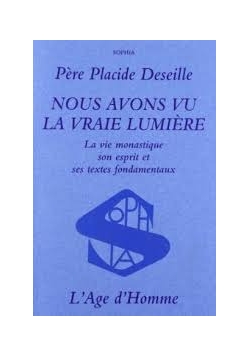 Nous Avons Vu La Vreaie Lumiere