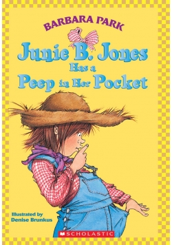 Junie B. Jones has a peep in her Pocket