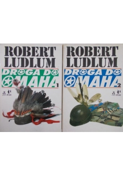Ludlum Robert - Droga do Omaha, Tom I-II