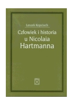 Człowiek i historia u Nicolaia Hartmanna