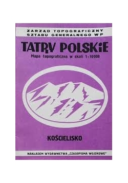 Tatry Polskie Mapa topograficzna. Kościelisko