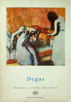 Degas femmes a leur toilette