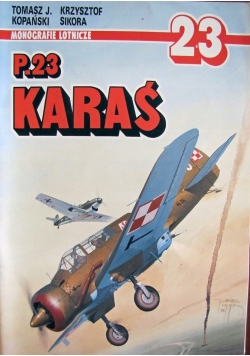 Monografie lotnicze 23. P.23 Karaś