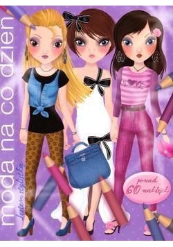Moda na co dzień. Jestem stylistką