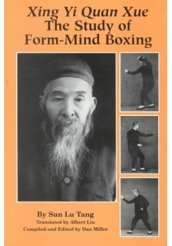 Xing Yi Quan Xue The Study of Form Mind Boxing