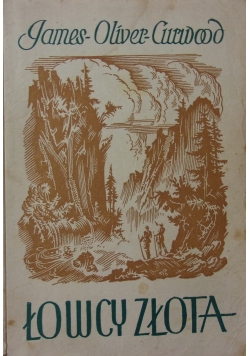 Łowcy  złota, 1948 r.