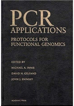 Pcr Applications: Protocols for Functional Genomics