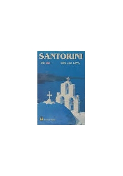 Santoryn .Słońce i lawa