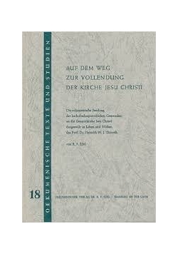 Auf dem weg zur vollendung der Kirche Jesu Chrisi