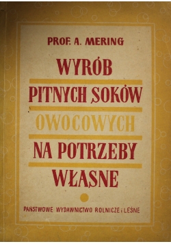 Wybór pitnych soków owocowych na potrzeby własne