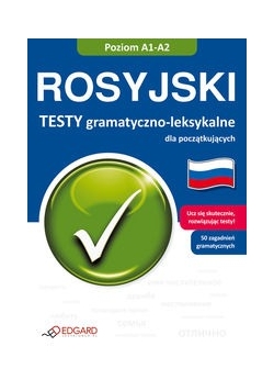 Rosyjski: Testy gramatyczno leksykalne