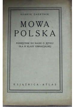 Mowa Polska podręcznik do nauki o języku dla III klasy gimnazjalnej  1935 r.
