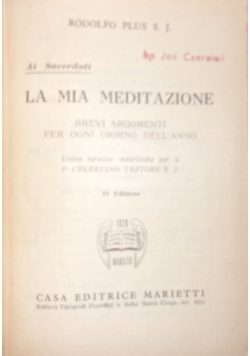 La Mia Meditazione, 1942r.