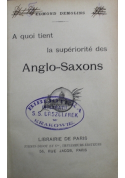 A quoi tient la superiorite des Anglo Saxons