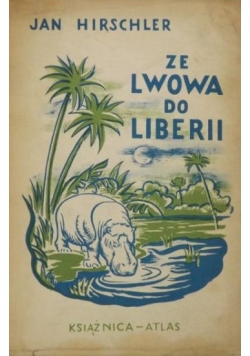 Ze Lwowa do Liberii, 1938 r.