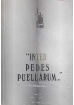 Inter Pedes Puellarum…