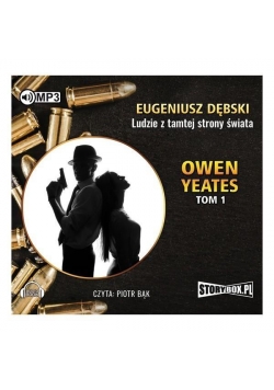 Owen Yeates T.1 Ludzie z tamtej.. Audiobook