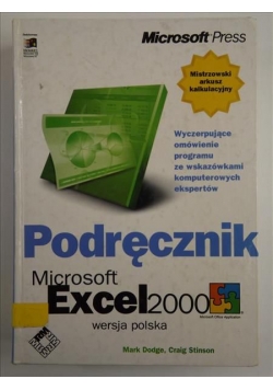 Dodge Mark, Stinson Craig - Podręcznik Microsoft Excel 2000. Wersja polska