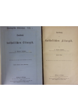 Katholichen Liturgik, tom 1-2, 1890-1893