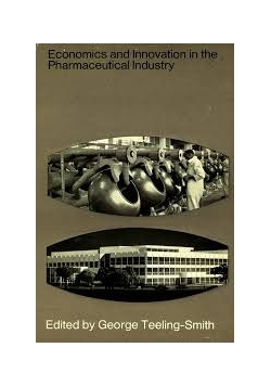 Economics and Innovation in the Pharmaceutical Industry