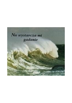 Perełka 021 - Nie wystarcza mi gadanie