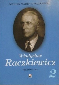 Władysław Raczkiewicz, Tom II